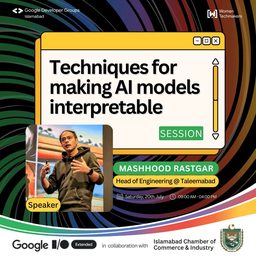 Techniques for making AI models interpretable, Islamabad, Pakistan