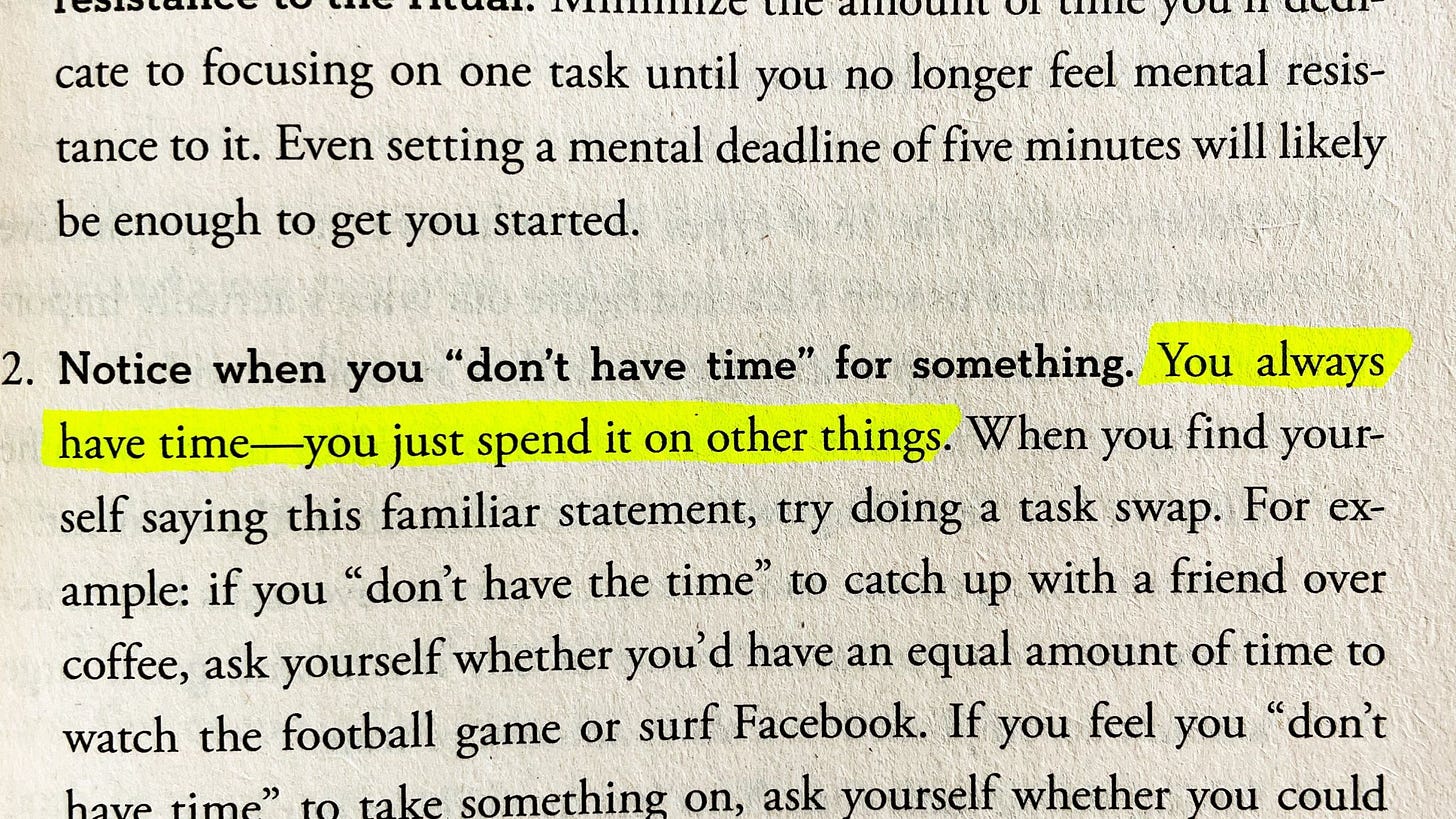 A highlighted book passage: notice when you say you do not have time for something. You always have time, you just spend it on other things.